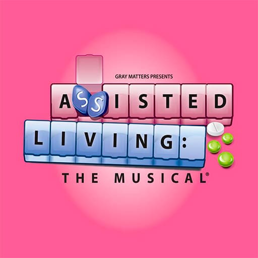 Assisted Living The Musical New Orleans Tickets