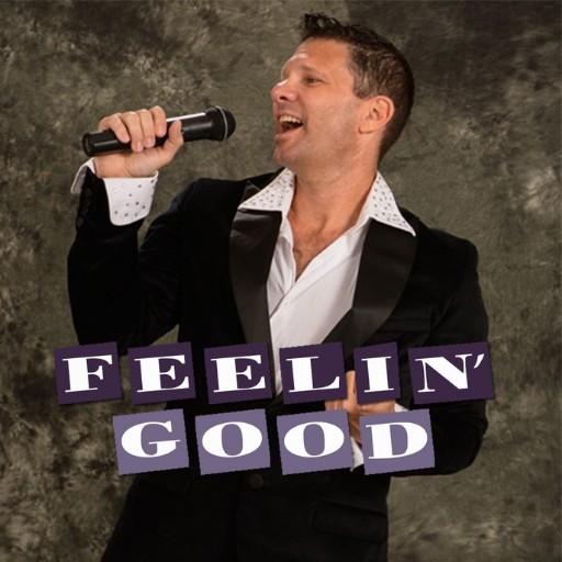 Feelin' Good - A Tribute To Michael Buble New Orleans Tickets