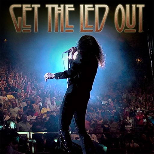 Get The Led Out - Tribute Band in New Orleans