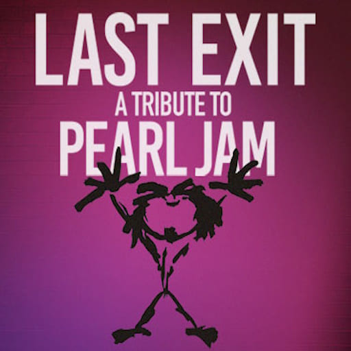 Last Exit - Tribute to Pearl Jam New Orleans Tickets