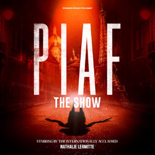 Piaf! The Show New Orleans Tickets