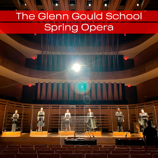 The Glenn Gould School Spring Opera New Orleans Tickets